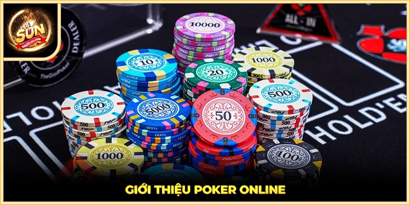 Giới thiệu Poker Online