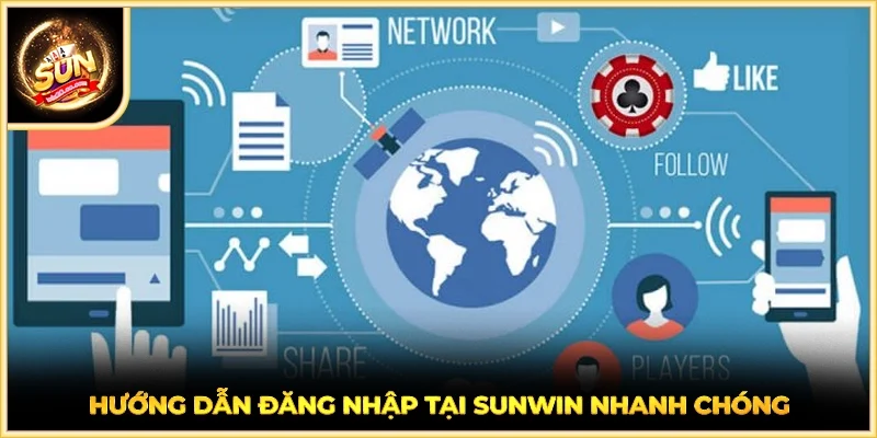Hướng dẫn đăng nhập tại SUNWIN nhanh chóng