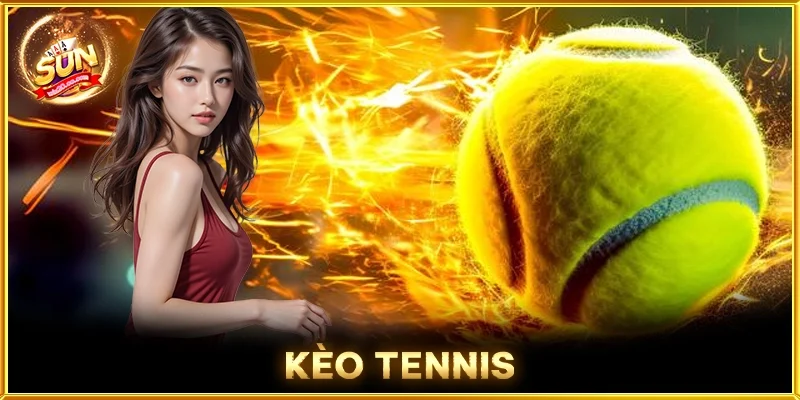 Kèo Tennis