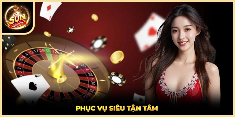 Phục vụ siêu tận tâm